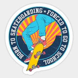 Born to Skateboarding Sticker